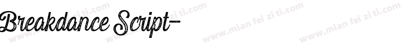 Breakdance Script字体转换